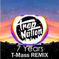 7 Years (T-Mass Remix)