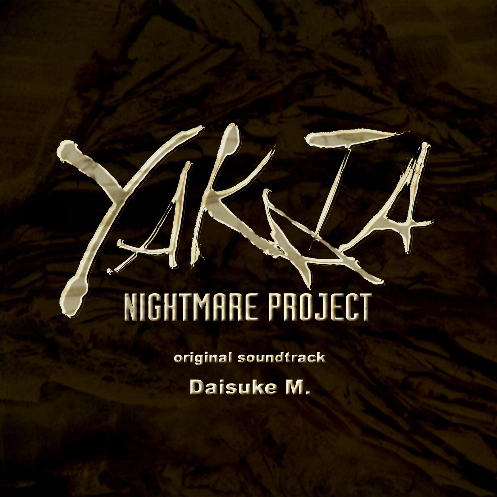 ナイトメア・プロジェクトYAKATA