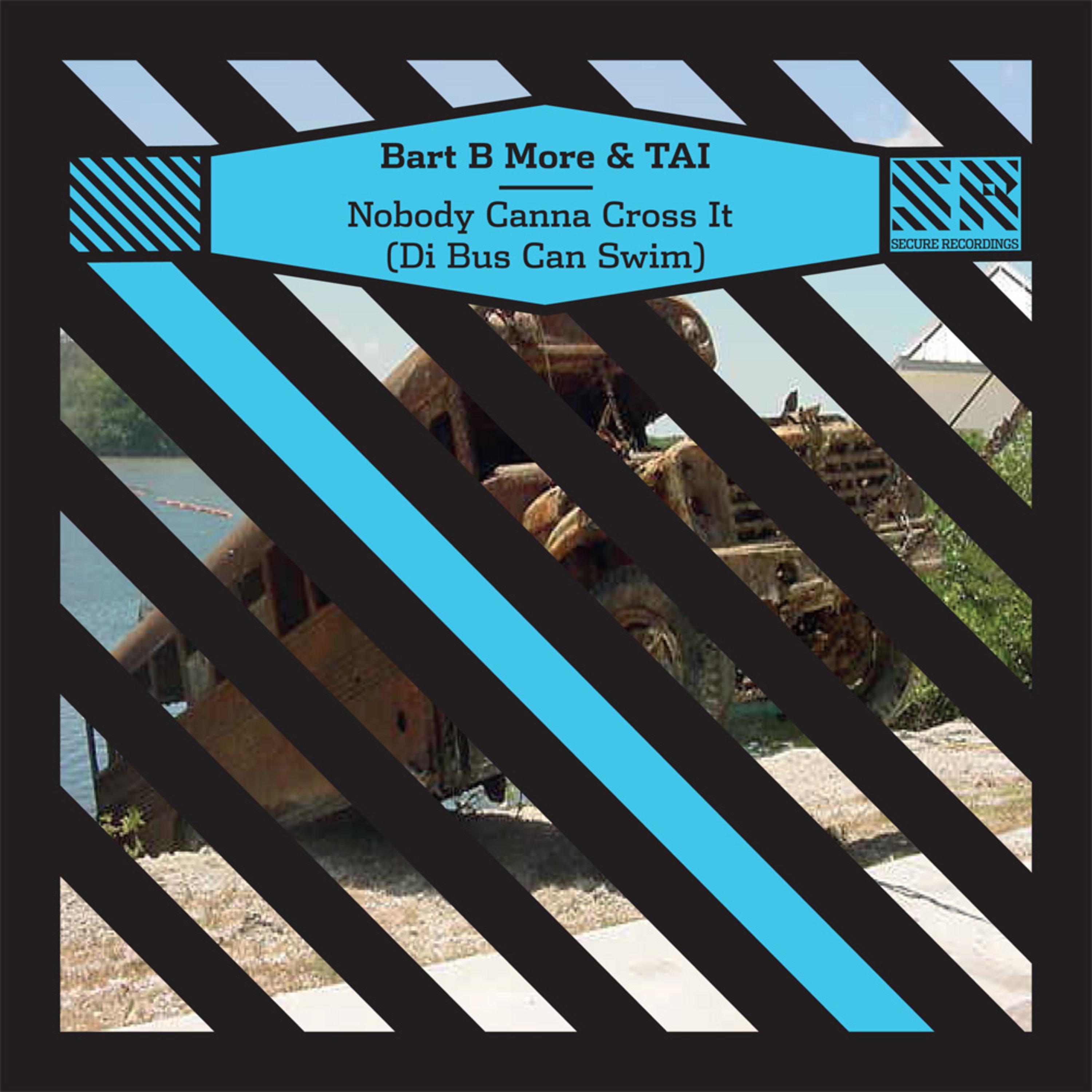 Nobody Canna Cross It (Di Bus Can Swim) - EP