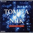 TOMITA ON NHK～冨田勲 NHKテーマ音楽集专辑