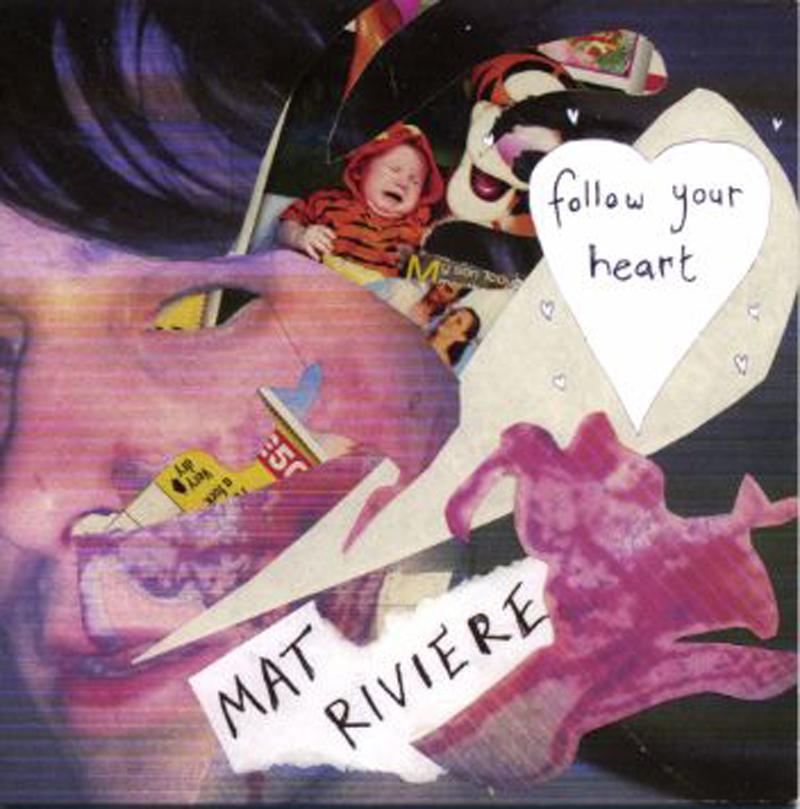 Follow Your Heart