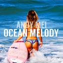 Ocean Melody (Original Mix)专辑