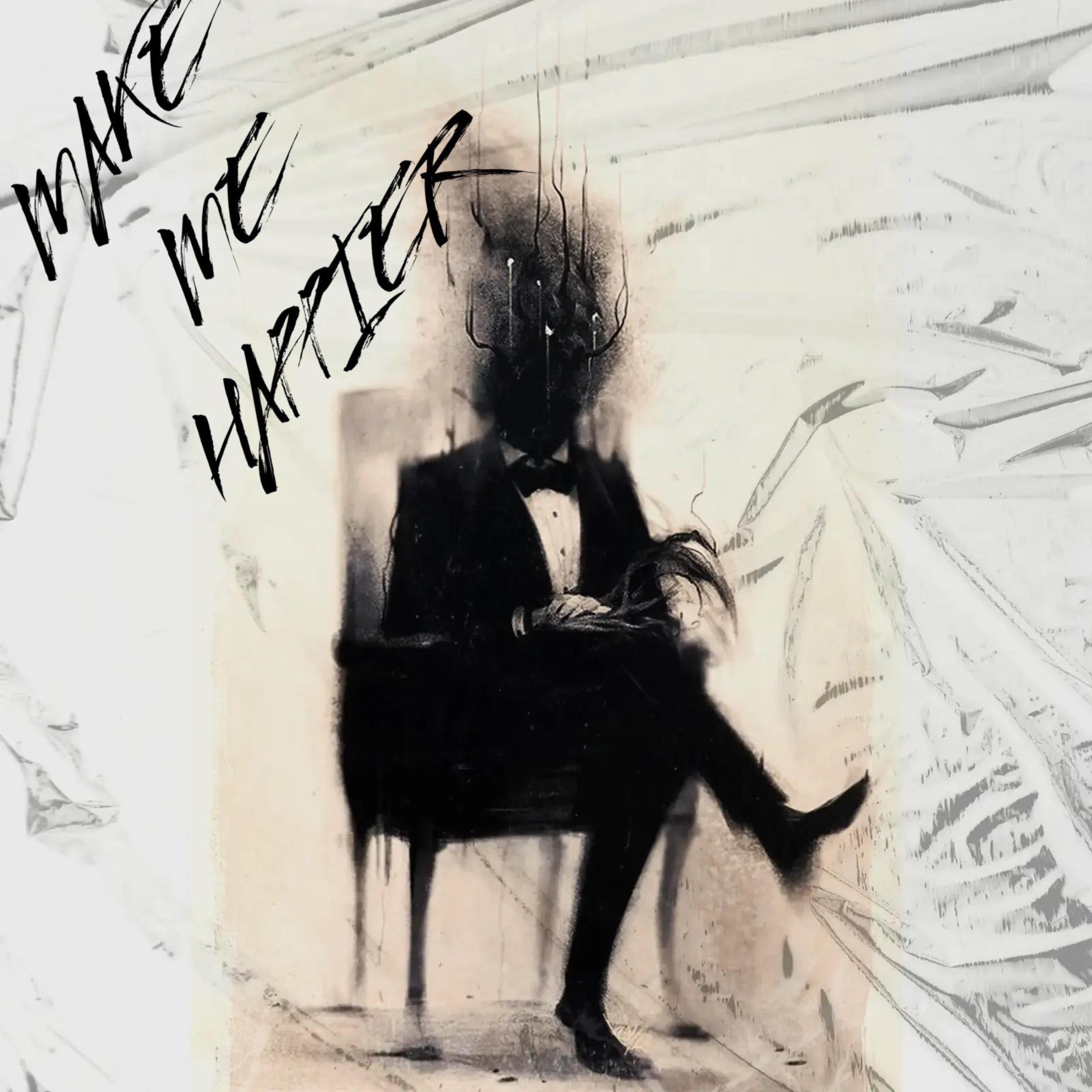 Make Me Happier