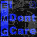 I don't care