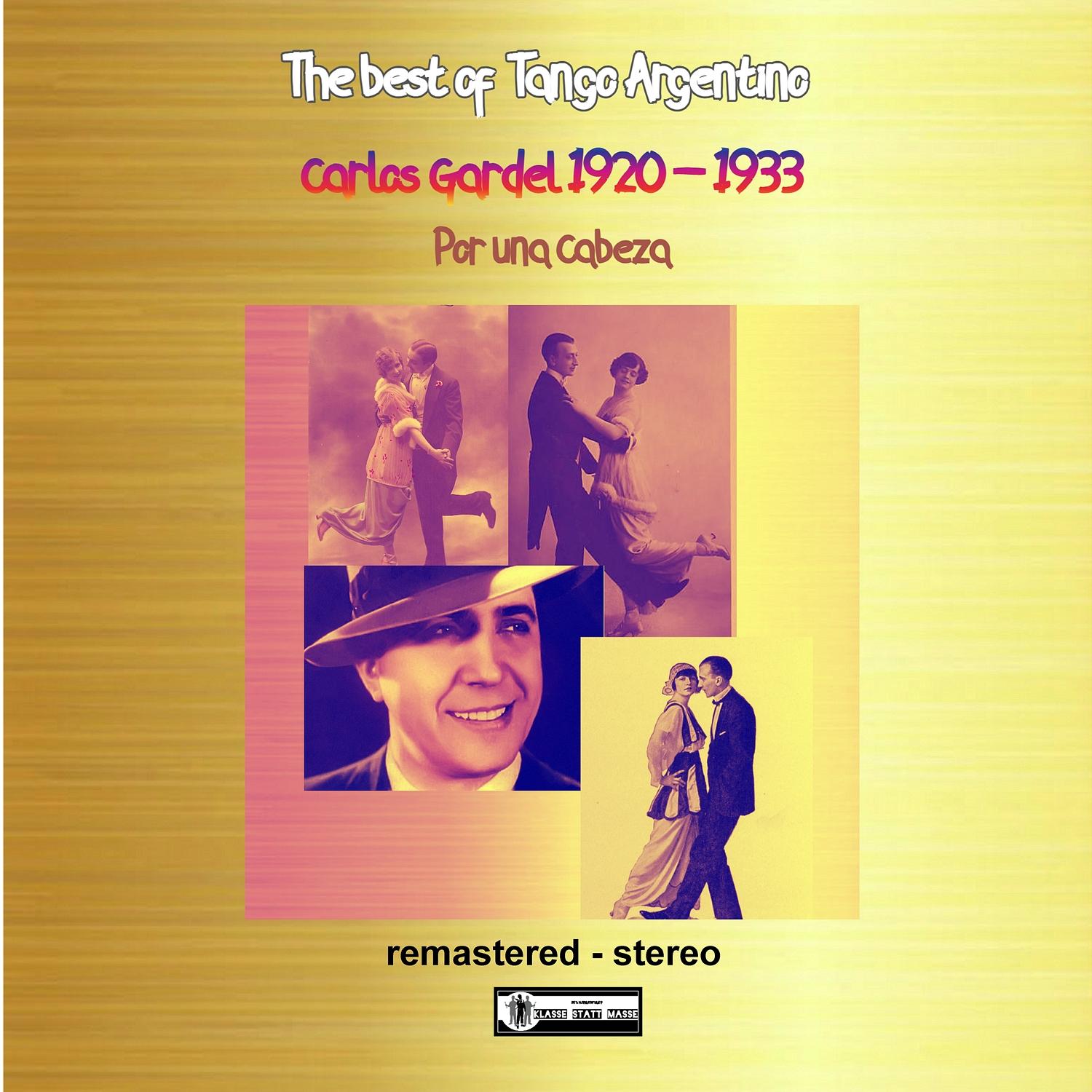 The Best of Tango Argentino „Por una Cabeza”
