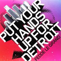 Fedde Le Grand - Put Your Hands Up For Detroit (NEXBOY Remix)