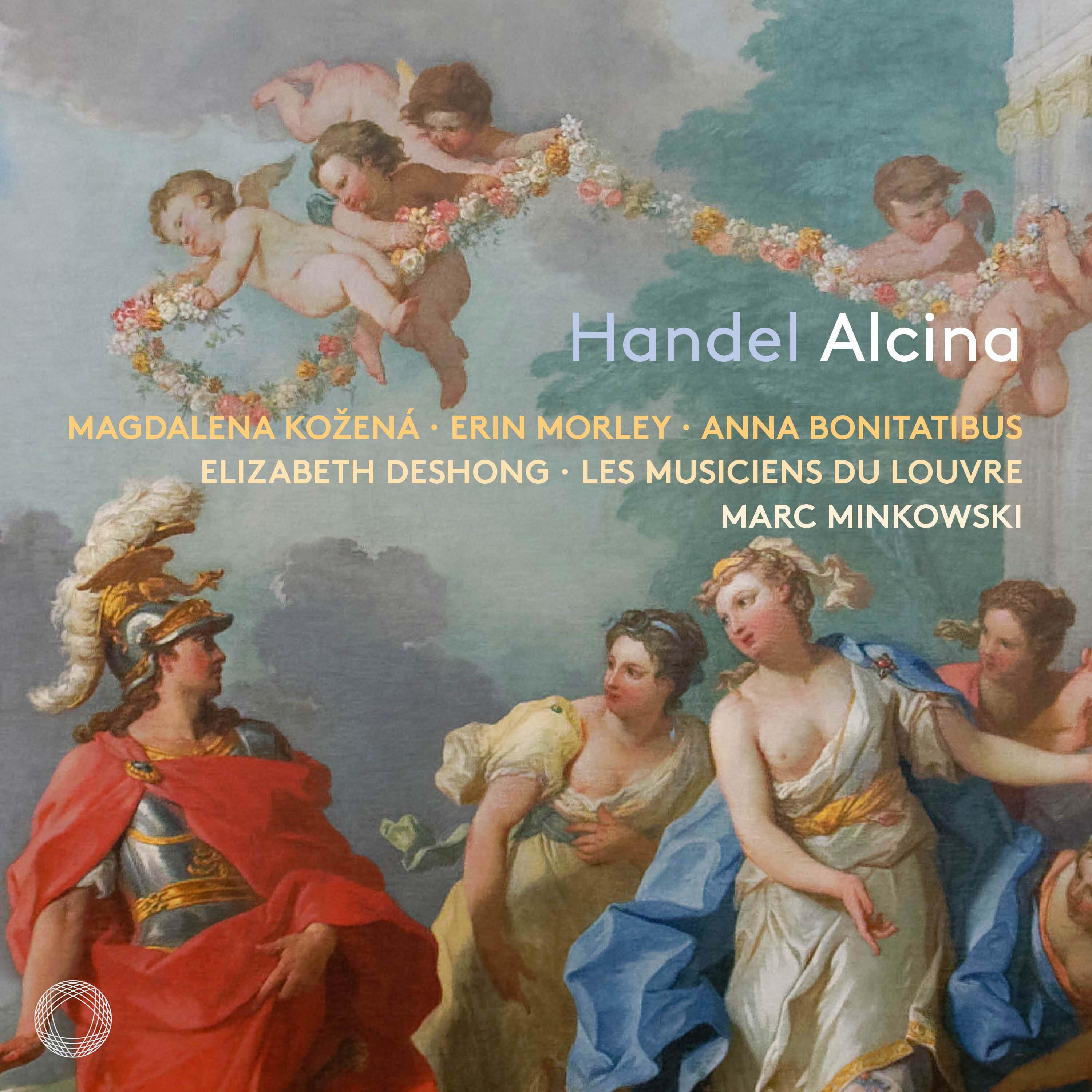 Les Musiciens du Louvre - Alcina, HWV 34, Act III: Ah, mio Ruggier, che tenti?