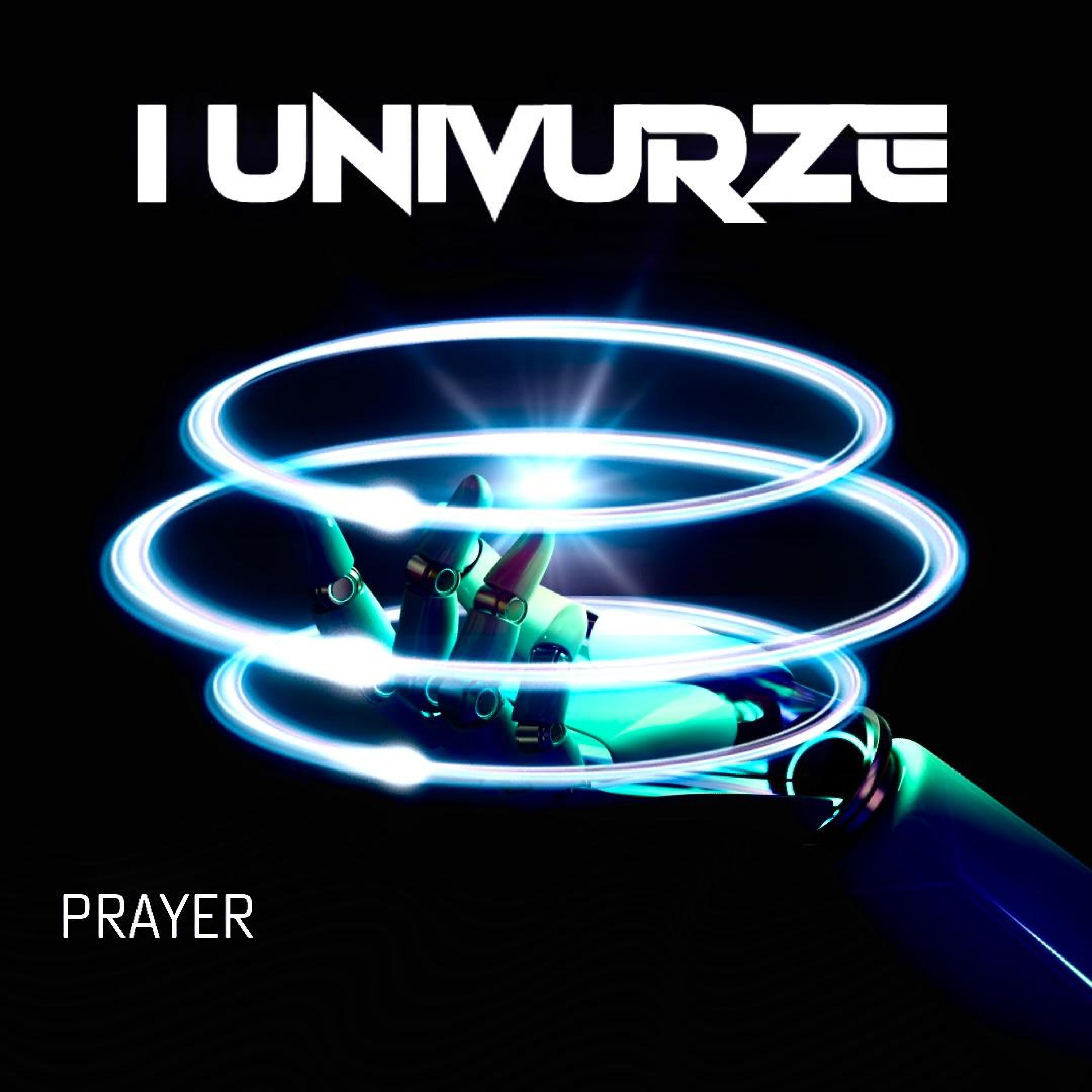 IUNIVURZE - Prayer