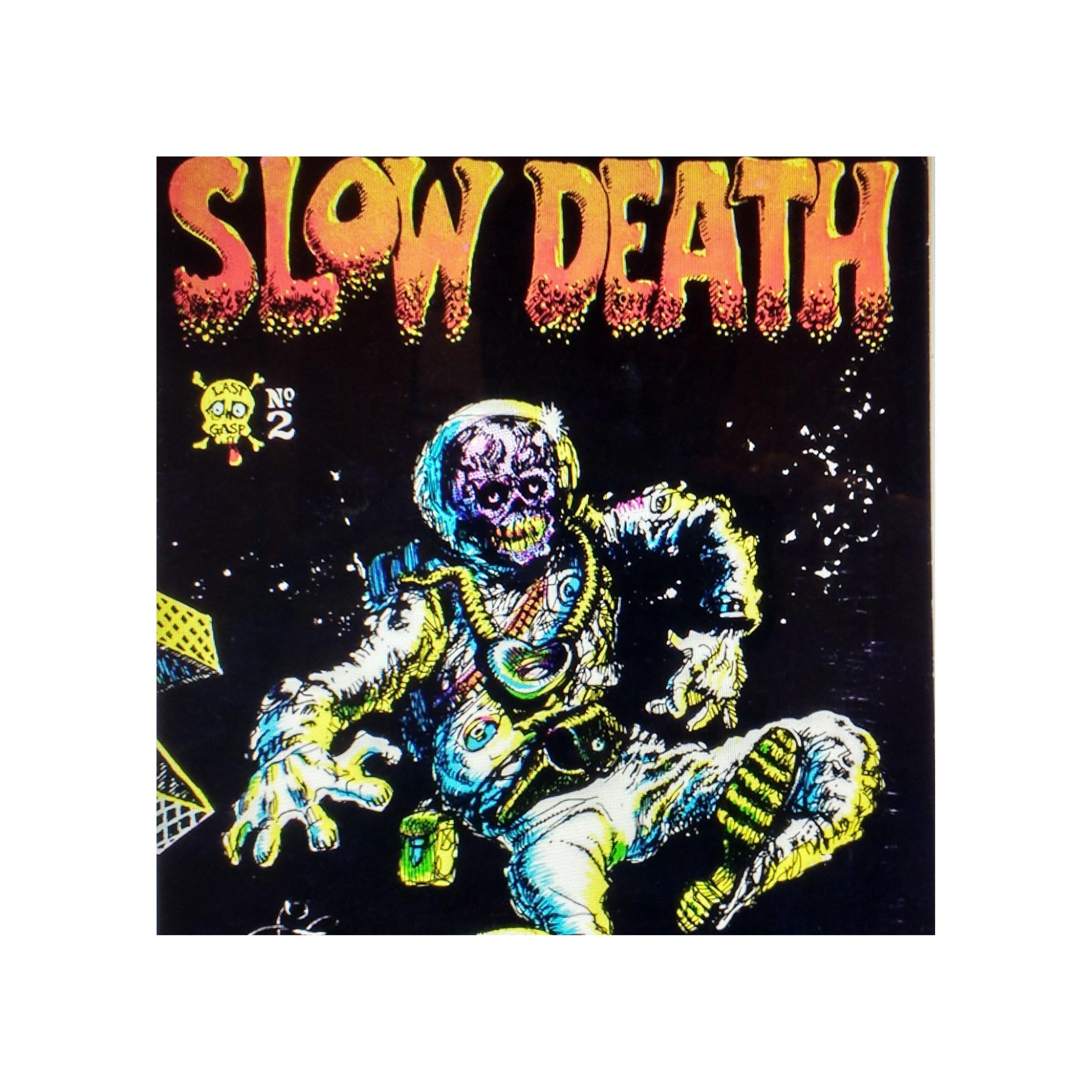 Slow Death
