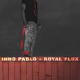 INNO PABLO-ROYAL FLUX