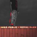 INNO PABLO-ROYAL FLUX专辑