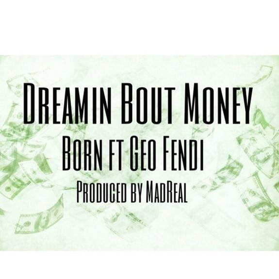 Dreamin Bout Money
