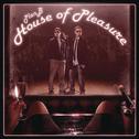 House of Pleasure专辑