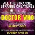 All The Strange, Strange Creatures (From the TV Series: Doctor Who) (Cover)