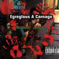 Egreglous A Carnage（EAC Diss）