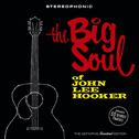 The Big Soul of John Lee Hooker (Bonus Track Version)