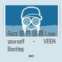 Rezz官方回答 Lose yourself - VEEN Bootleg