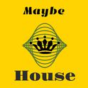 Maybe House？专辑