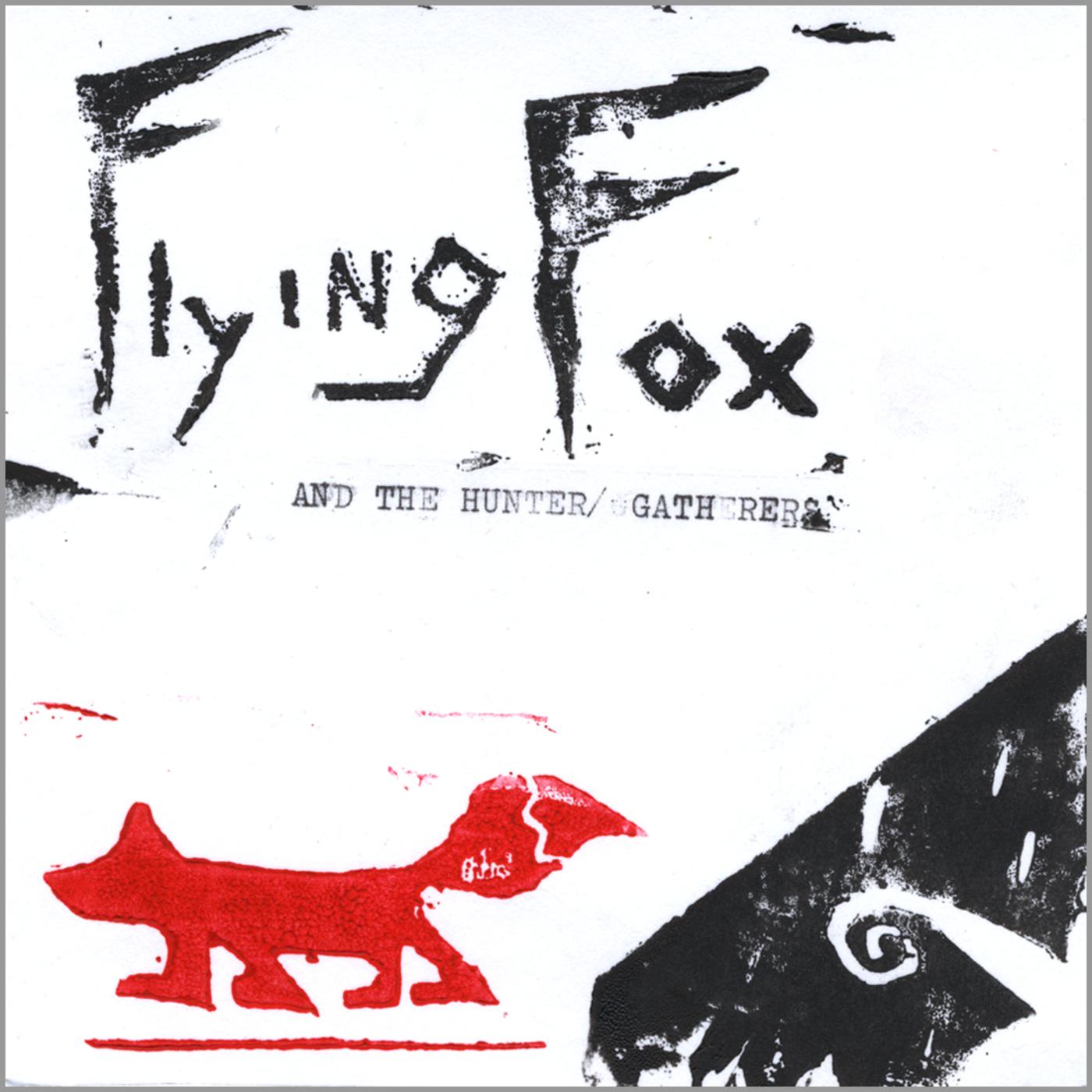 Flying Fox and the Hunter Gatherers