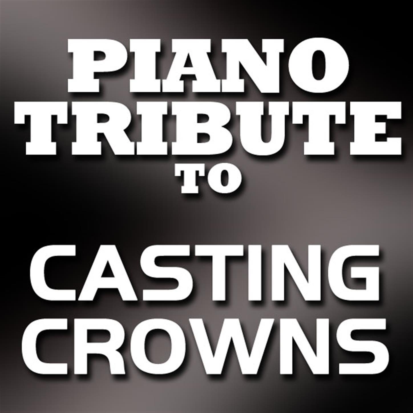Casting Crowns Piano Tribute EP专辑
