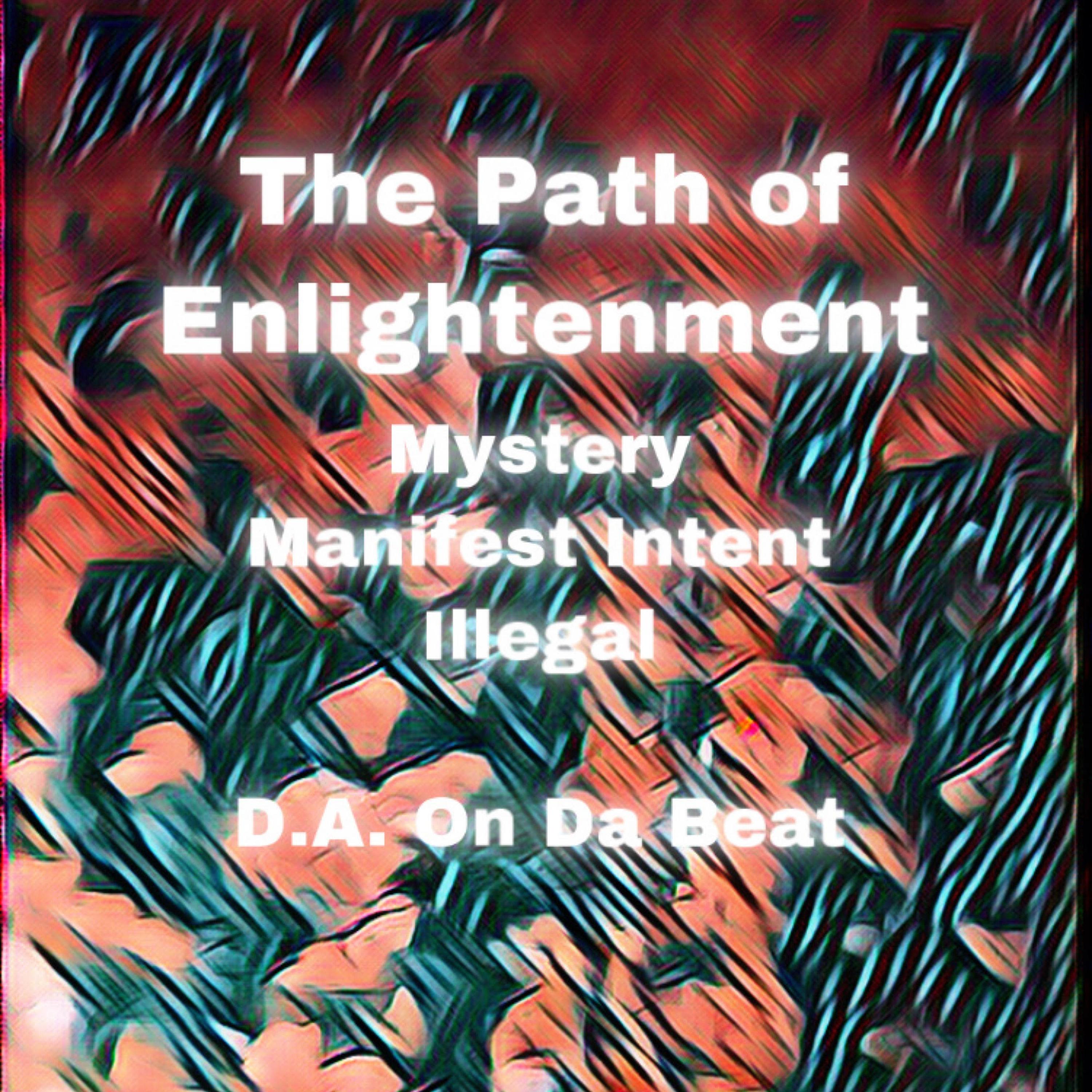 Path of Enlightenment (feat. Mystery & Illegal)