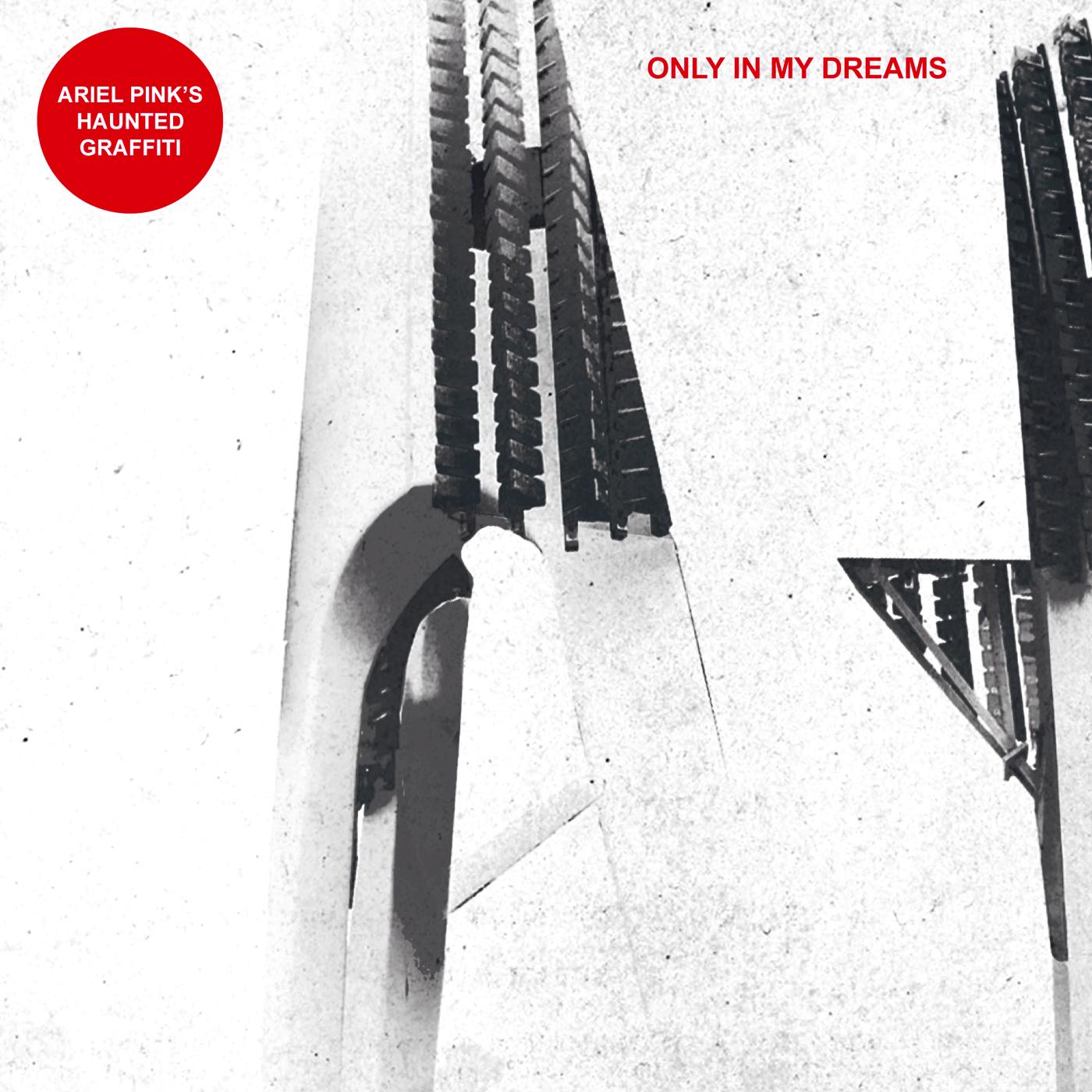 Only in My Dreams