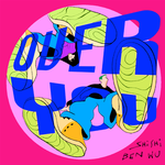 OVER YOU (feat. 孙盛希)专辑