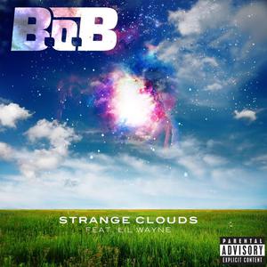 Lil Wayne、B.O.B - STRANGE CLOUDS （升3半音）