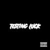 Davey - Testing Luck