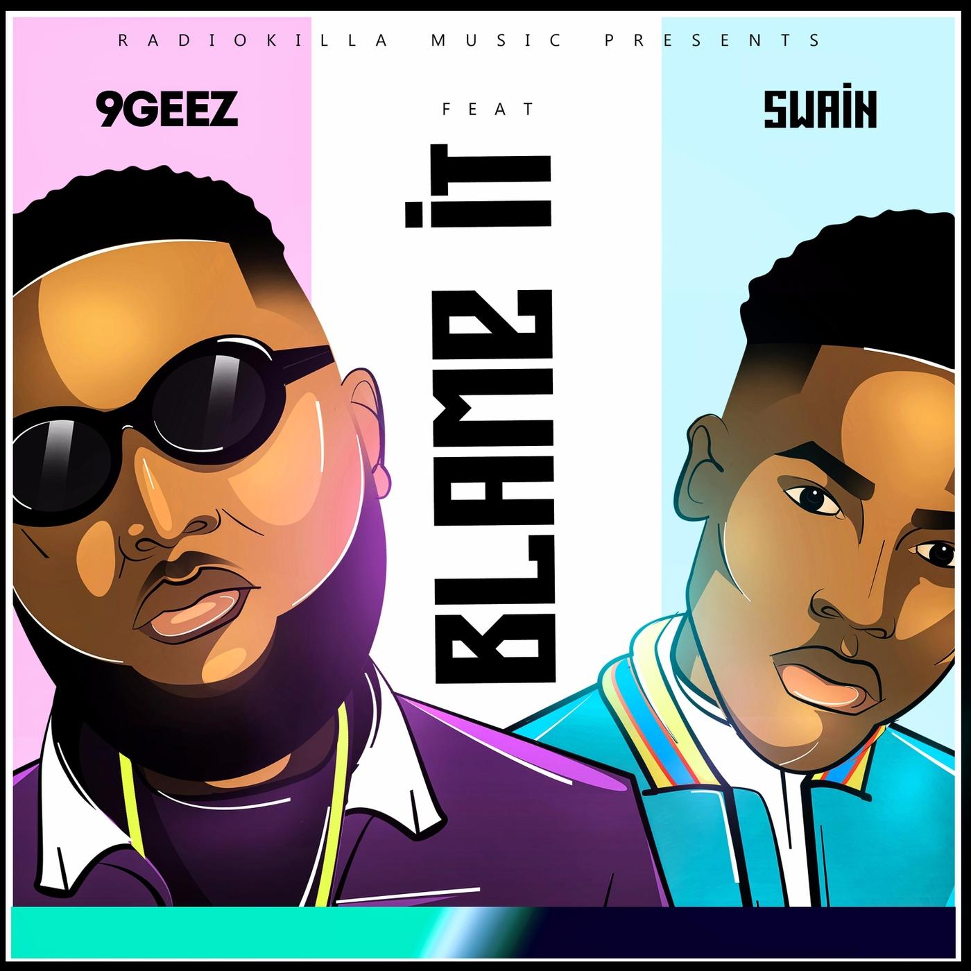 Blame It (feat. Swain)