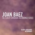 Joan Baez - The Classy Catalogue Recordings Series