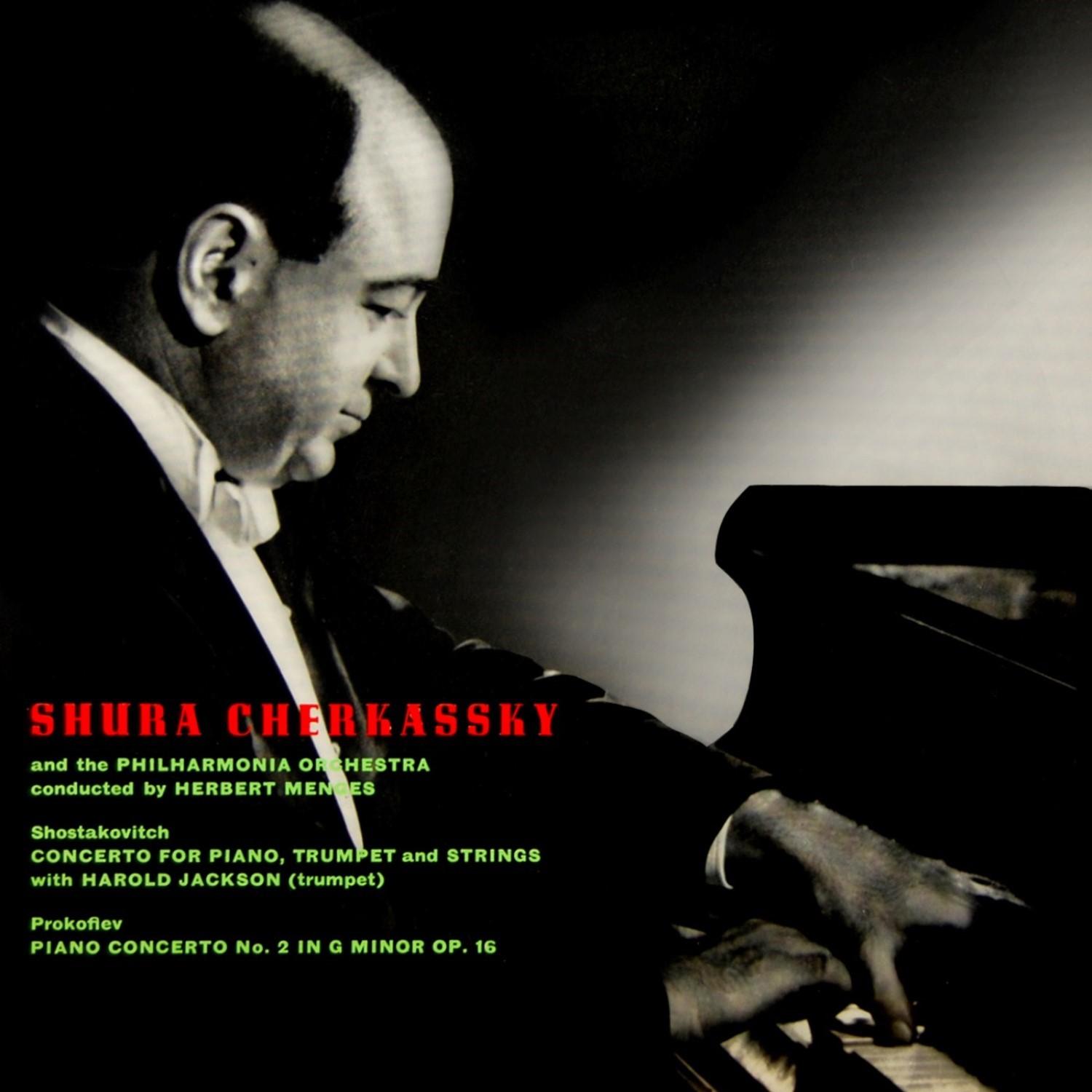 Shostakovich: Concerto for Piano, Trumpet & Strings / Prokofiev: Piano Concerto No. 2