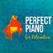 Perfect Piano for Relaxation专辑