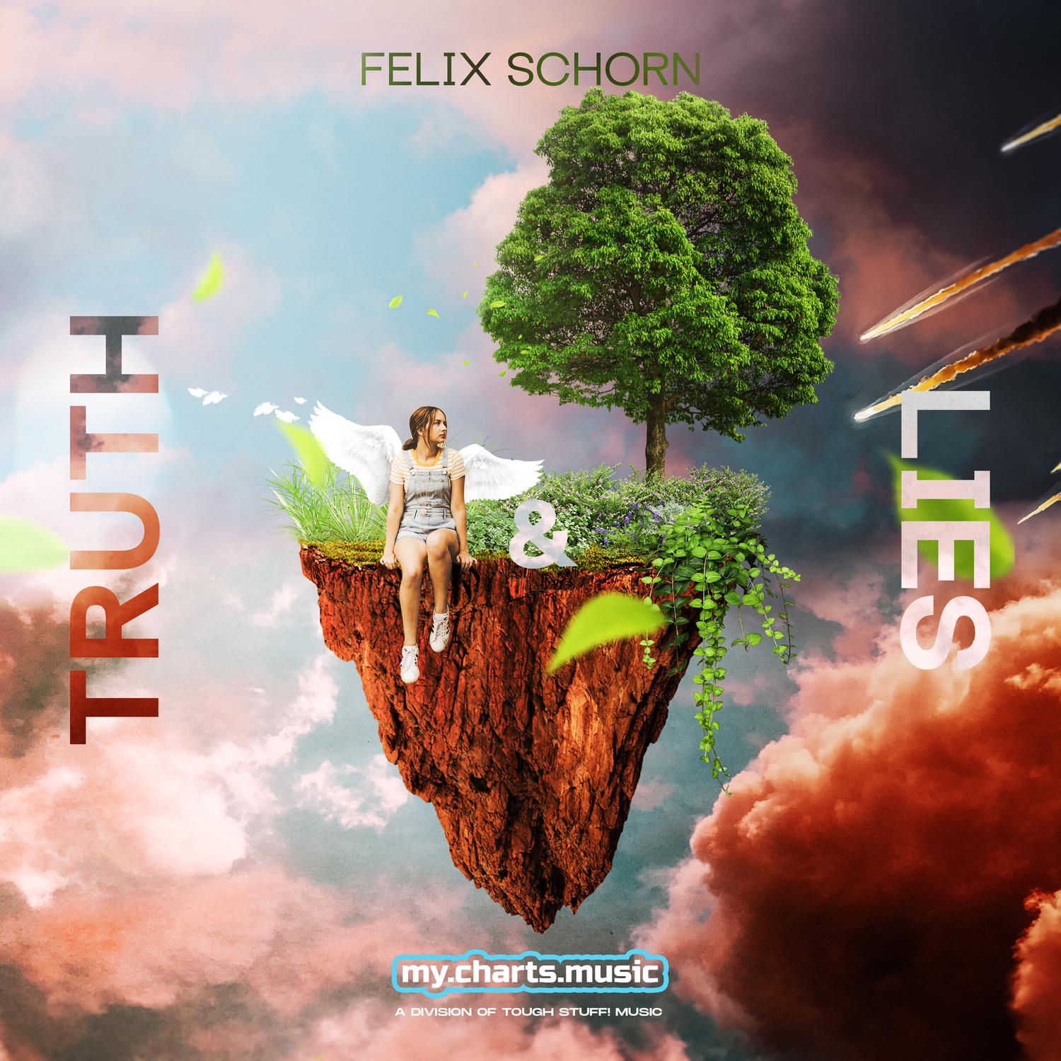 Felix Schorn - Truth & Lies