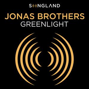 Greenlight - Jonas Brothers (karaoke) 带和声伴奏 （升6半音）