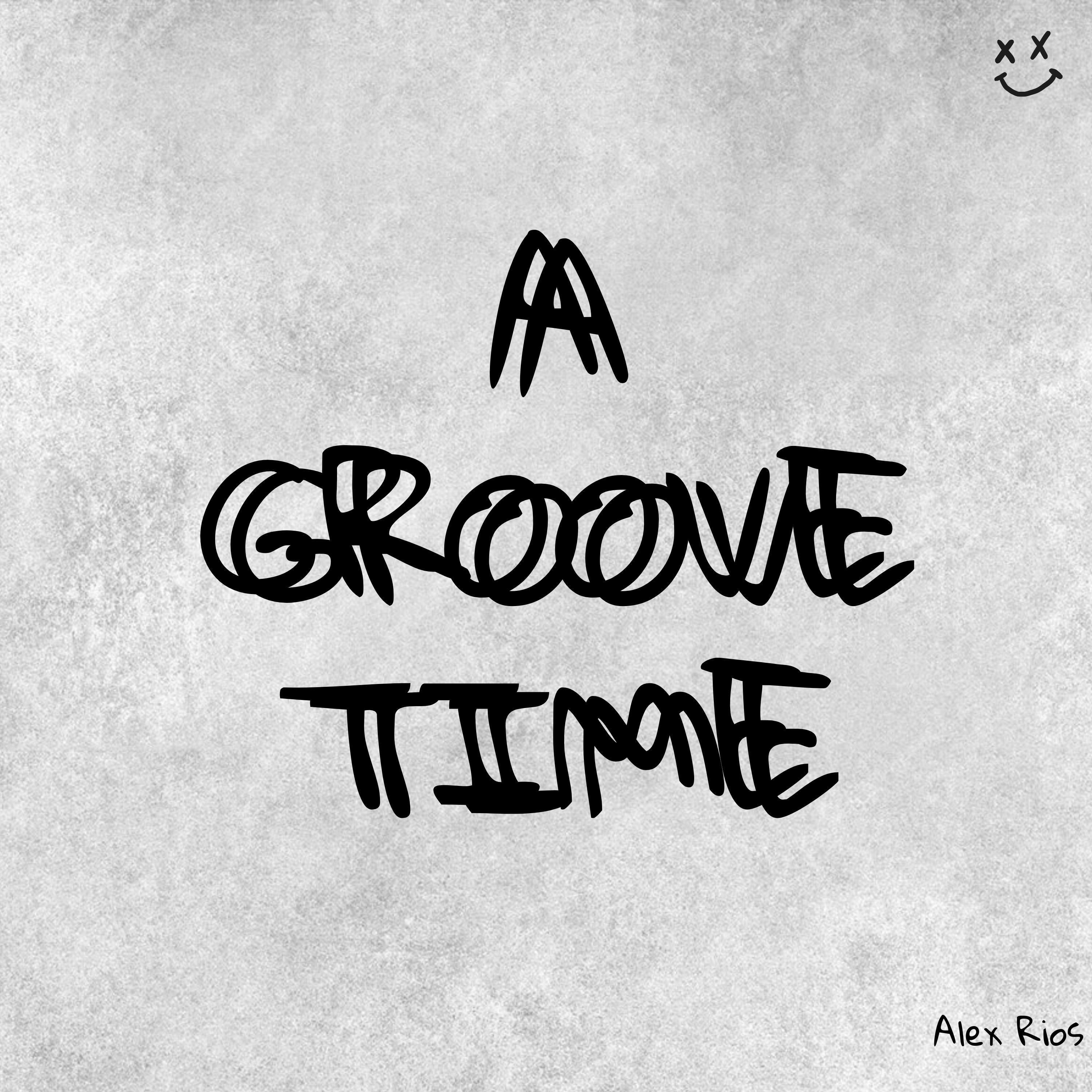 Alex Rios - A Groove Time