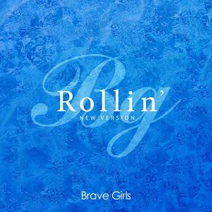Brave Girls- Rollin’