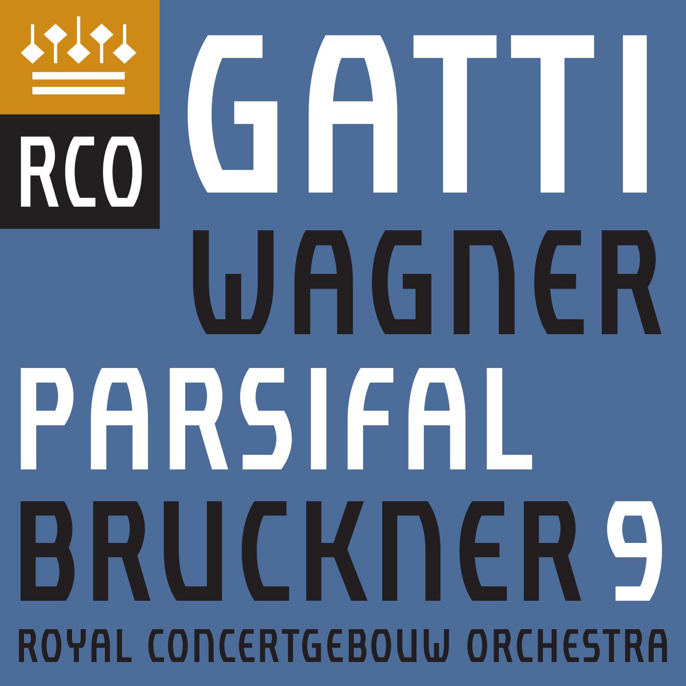 Bruckner: Symphony No. 9 - Wagner: Parsifal (Excerpts)