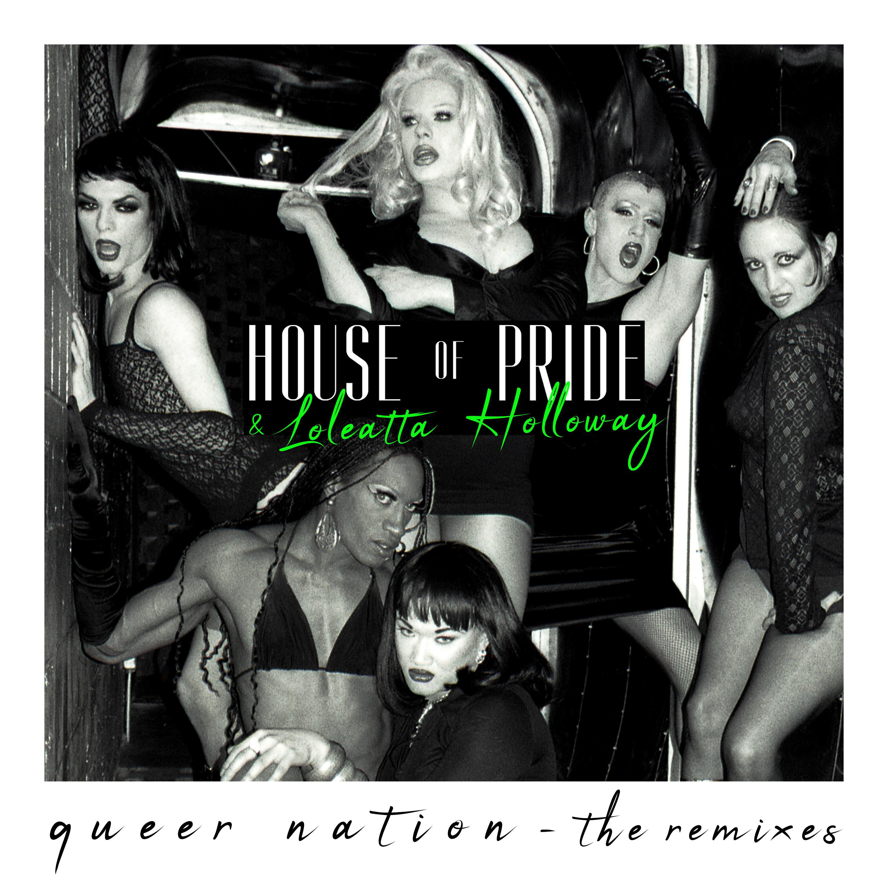 House of Pride & Loleatta Holloway - Queer Nation (7