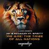 Jay B McCauley - (We Are) The Tribe Of All Nations (Afro Funk Mix)