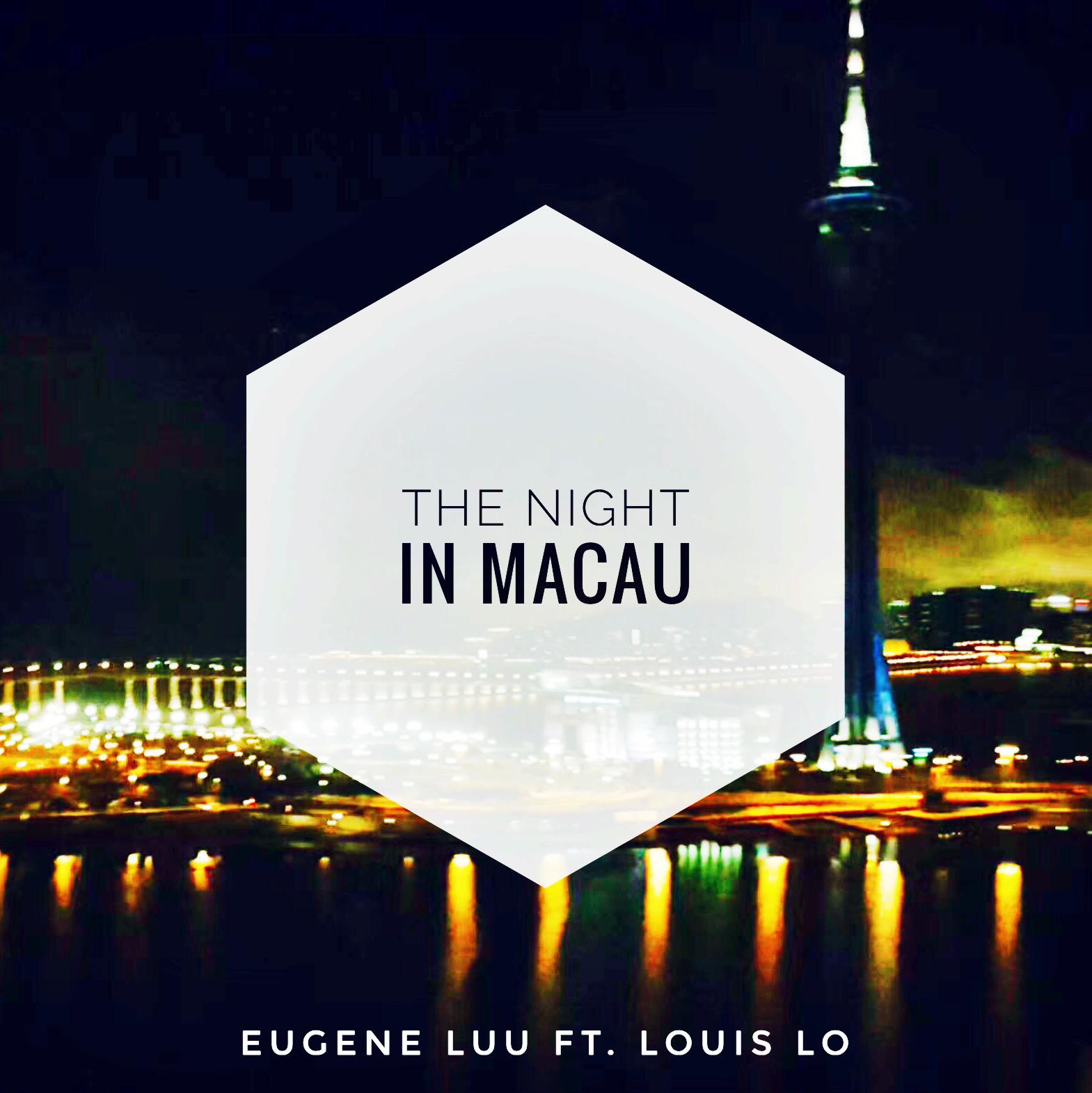 The Night In Macau(Demo Version)专辑