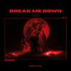 Aoki - Break Me Down