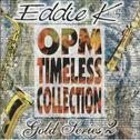 OPM Timeless Collection