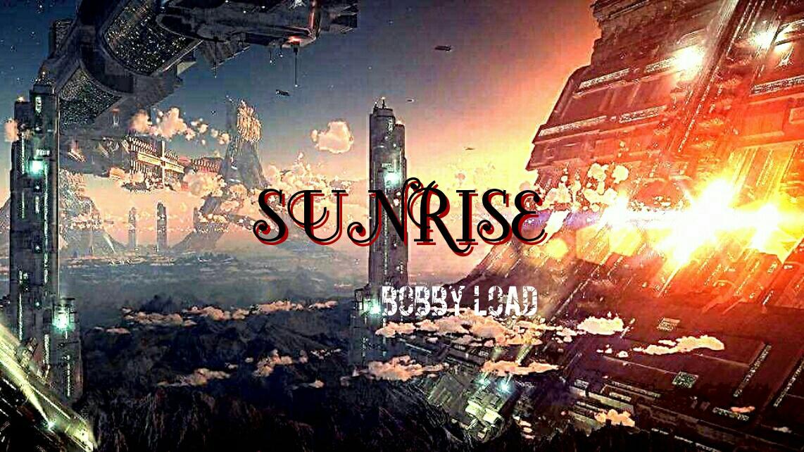 SUNRISE（Demo original BOBBY LOAD）专辑