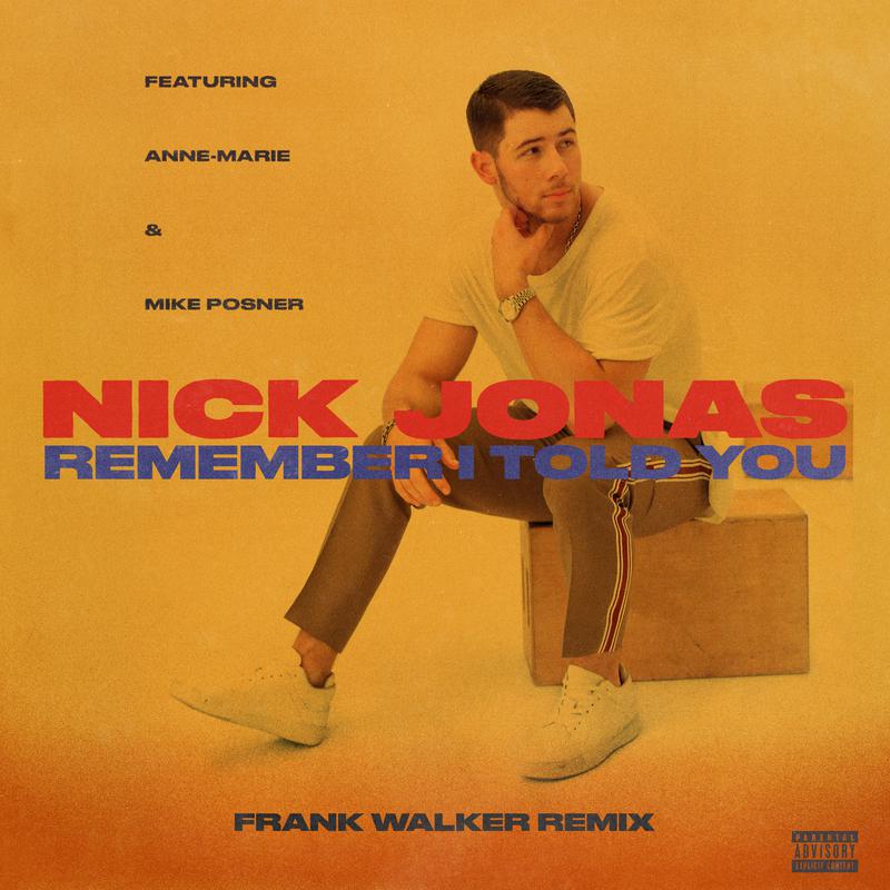 Remember I Told You (Frank Walker Remix)专辑