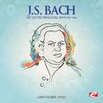 J.S. Bach: Six Little Preludes, BMV 933-938 (Digitally Remastered)