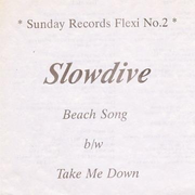 Beach Song / Take Me Down