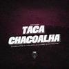 Dj Kaio Lopes - Montagem Taca Chacoalha