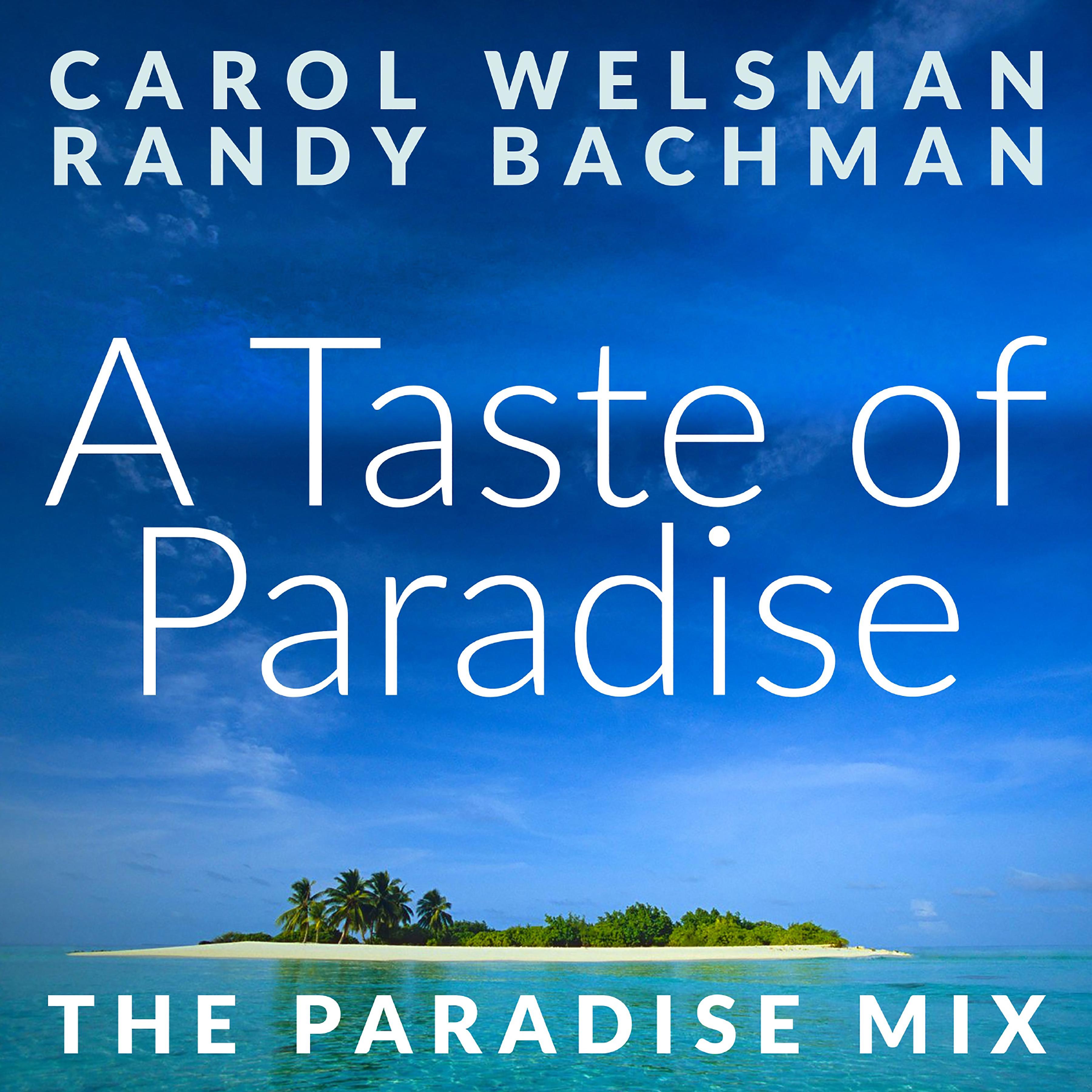 A Taste of Paradise (The Paradise Mix)