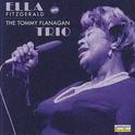 Ladies of Jazz - Ella Fitzgerald with the Tommy Flanagan Trip专辑